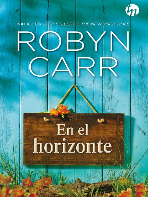 Title details for En el horizonte by Robyn Carr - Available
